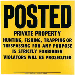 “Posted Private Property” High-Density Polyethylene Posted Sign