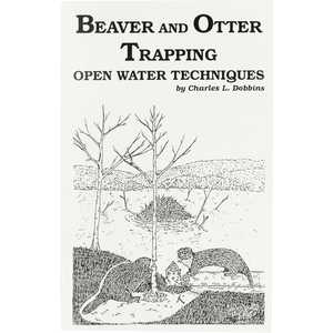 Beaver and Otter Trapping Open Water Techniques