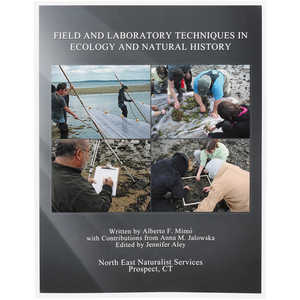 Field & Laboratory Techniques in Ecology & Natural History