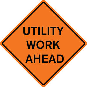 48” x 48” Mesh Sign, “UTILITY WORK AHEAD”