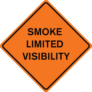 48” x 48” Mesh Sign, “SMOKE LIMITED VISIBILITY”