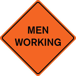 48˝ x 48˝ Solid Sign, “MEN WORKING”
