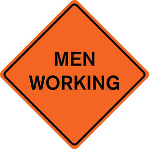 48˝ x 48˝ Solid Sign, “MEN WORKING”