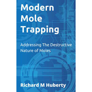 Modern Mole Trapping: Addressing the Destructive Nature of Moles