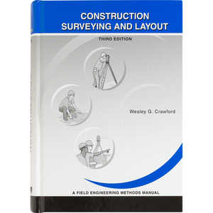 Construction Surveying and Layout